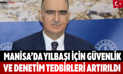 Manisa’da Yılbaşı İçin Güvenlik ve Denetim Artırıldı