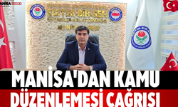Manisa'dan Kamu Düzenlemesi Çağrısı