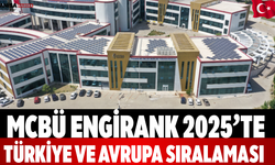 MCBÜ EngiRank 2025’te Türkiye ve Avrupa Sıralaması