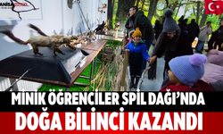 Minik Öğrenciler Spil Dağı’nda Doğa Bilinci Kazandı