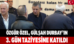Özgür Özel, Gülşah Durbay’ın 3. Gün Taziyesine Katıldı