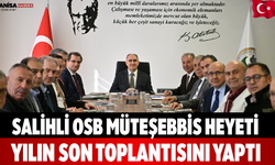 Salihli OSB Müteşebbis Heyeti Yılın Son Toplantısını Yaptı