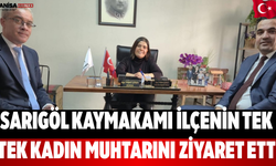 Sarıgöl Kaymakamı İlçenin Tek Kadın Muhtarını Ziyaret etti