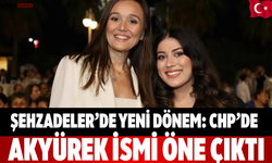 Şehzadeler’de Yeni Dönem: CHP’de Akyürek İsmi Öne Çıktı