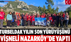 TURBELDAK Yılın Son Yürüyüşünü Vişneli Nazarköy’de Yaptı
