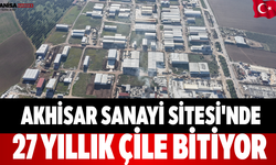 Akhisar Sanayi Sitesi'nde 27 Yıllık Çile Bitiyor