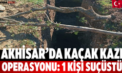 Akhisar’da Kaçak Kazı Operasyonu: 1 Kişi Suçüstü