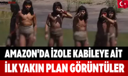 Amazon'da İzole Kabileye Ait İlk Yakın Plan Görüntüler