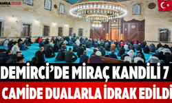 Demirci’de Miraç Kandili 7 Camide Dualarla İdrak Edildi