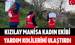 Kızılay Manisa Kadın Ekibi Yardım Kolilerini Ulaştırdı