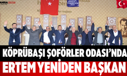 Köprübaşı Şoförler Odası’nda Ertem Yeniden Başkan