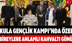 Kula Gençlik Kampı’nda Özel Bireylere Anlamlı Kahvaltı Günü