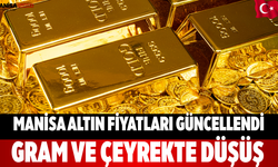 Manisa Altın Fiyatları Güncellendi Gram ve Çeyrekte Düşüş