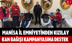 Manisa İl Emniyetinden Kan Bağışı Kampanyasına Destek