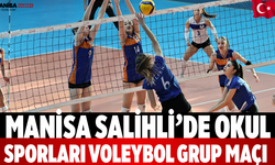 Manisa Salihli’de Okul Sporları Voleybol Grup Maçı