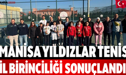 Manisa Yıldızlar Tenis İl Birinciliği Sonuçlandı
