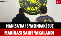Manisa’da 18 Yaşındaki Suç Makinası Şahıs Yakalandı