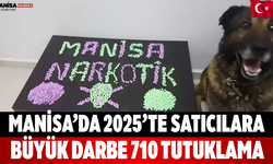 Manisa’da 2025’te Satıcılara Büyük Darbe: 710 Tutuklama
