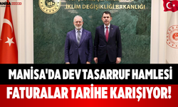 Manisa'da Dev Tasarruf Hamlesi Faturalar Tarihe Karışıyor!
