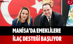 Manisa’da Emeklilere İlaç Desteği Başlıyor