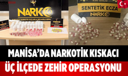 Manisa’da Narkotik Kıskacı Üç İlçede Zehir Operasyonu