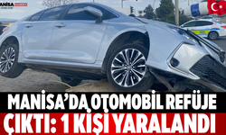 Manisa’da Otomobil Refüje Çıktı: 1 Kişi Yaralandı