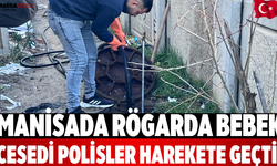 Manisada Rögarda bebek Polisler Harekete Geçti