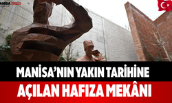 Manisa’nın yakın tarihine açılan hafıza mekânı