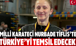 Milli Karateci Nurbade Tiflis’te Türkiye’yi Temsil Edecek