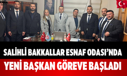 Salihli Bakkallar Esnaf Odası’nda Yeni Başkan Göreve Başladı