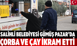 Salihli Belediyesi Gümüş Pazar’da Çorba ve Çay İkram Etti