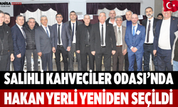 Salihli Kahveciler Odası’nda Hakan Yerli Yeniden Seçildi