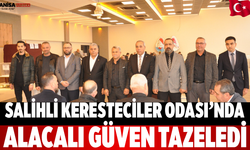 Salihli Keresteciler Odası’nda Alacalı Güven Tazeledi