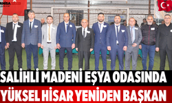 Salihli Madeni Eşya Odasında Yüksel Hisar Yeniden Başkan