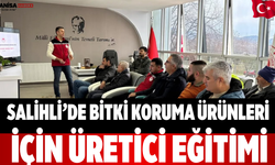 Salihli’de Bitki Koruma Ürünleri İçin Üretici Eğitimi
