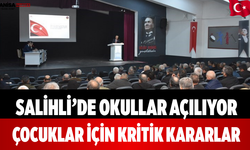 Salihli’de Okullar Açılıyor Çocuklar İçin Kritik Kararlar