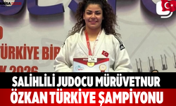 Salihlili Judocu Mürüvetnur Özkan Türkiye Şampiyonu