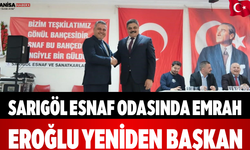 Sarıgöl Esnaf Odasında Emrah Eroğlu Yeniden Başkan