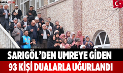 Sarıgöl’den Umreye Giden 93 Kişi Dualarla Uğurlandı
