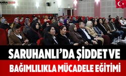 Saruhanlı’da Şiddet ve Bağımlılıkla Mücadele Eğitimi
