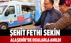 Şehit Fethi Sekin Alaşehir’de Dualarla Anıldı