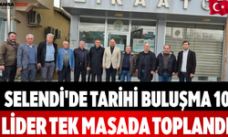 Selendi'de Tarihi Buluşma 10 Lider Tek Masada Toplandı