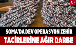 Soma'da Dev Operasyon Zehir Tacirlerine Ağır Darbe