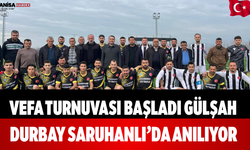 Vefa Turnuvası Başladı Gülşah Durbay Saruhanlı’da Anılıyor