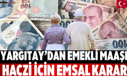 Yargıtay’dan Emekli Maaşı Haczi İçin Emsal Karar