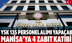 YSK 135 Personel Alımı Yapacak: Manisa’ya 4 Zabıt Katibi