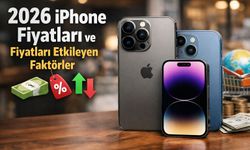 2026 Güncel iPhone Fiyatları