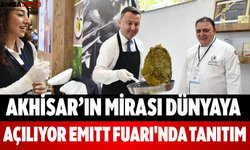 Akhisar’ın Mirası Dünyaya Açılıyor EMITT Fuarı'nda Tanıtım