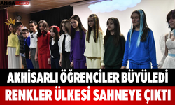 Akhisarlı Öğrenciler Büyüledi Renkler Ülkesi Sahneye Çıktı