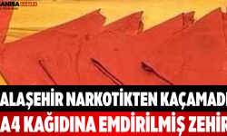 Alaşehir Narkotikten Kaçamadı A4 Kağıdına Emdirilmiş Zehir